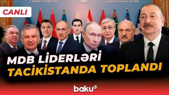 MDB ölkələrinin Düşənbə sammiti | Liderlər nələri müzakirə edəcək? - CANLI