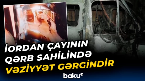 İsrail vətəndaşları fələstinlilərin evlərini niyə daşlayırlar?