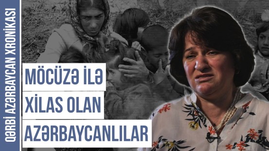 "Erməni cavanlar dedi ki, qarşımıza azərbaycanlı çıxsa, parçalayacağıq" | QƏRBİ AZƏRBAYCAN XRONİKASI