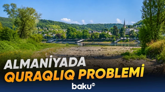 Almaniyada çaylar quruyur, gəmilər hərəkət edə bilmir