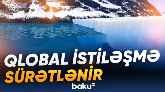 Yer kürəsində rekord həcmdə buzlaq əriyib