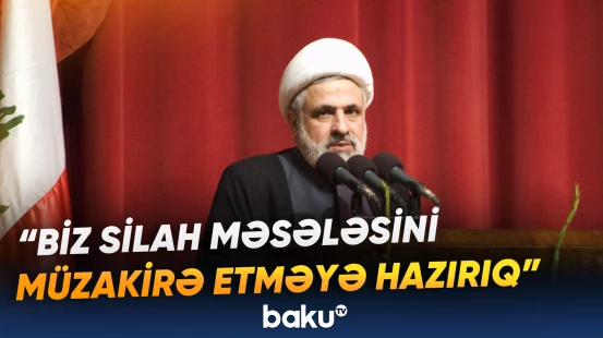 "Hizbullah" Livanı İsraillə danışıqları dayandırmağa çağırıb