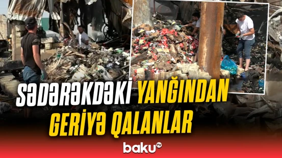 Güclü yanğın hər şeyi külə çevirdi | Dəhşətli mənzərə