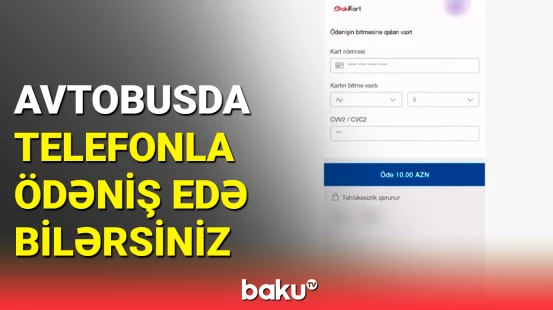 "BakıKart" mobil tətbiqi fəaliyyətə başladı