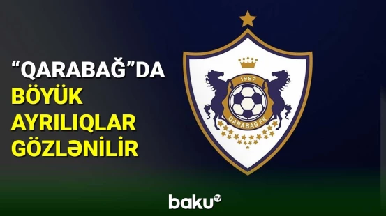 “Qarabağ” aparıcı futbolçularını itirə bilər