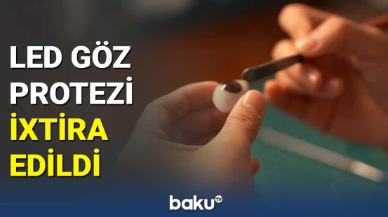 Çində LED göz protezi ixtira edildi