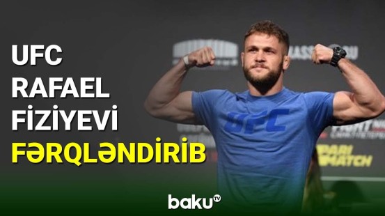 UFC azərbaycanlı döyüşçü Rafael Fiziyevi fərqləndirib