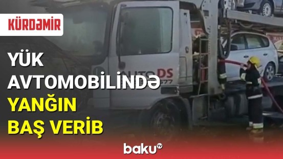 Kürdəmirdə yük avtomobilində yanğın baş verib