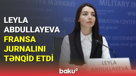 Leyla Abdullayeva Fransa jurnalını tənqid etdi