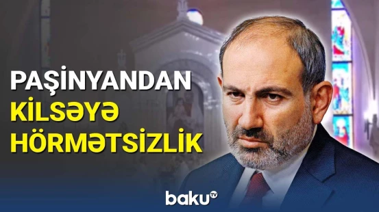 Paşinyandan kilsəyə hörmətsizlik