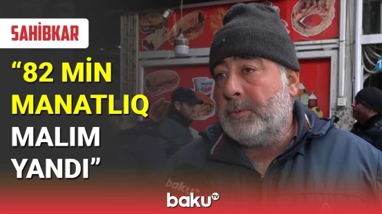"Sədərək"dəki yanğından sonrakı vəziyyət