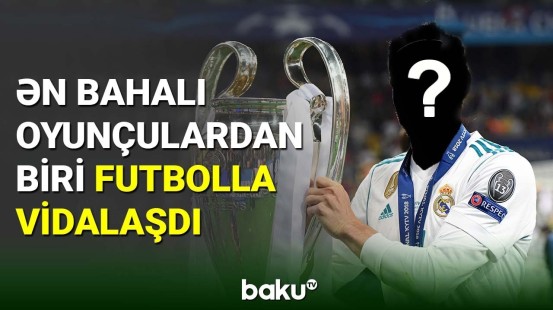 Tarixin ən yaxşı oyunçularından biri futbolla vidalaşdı