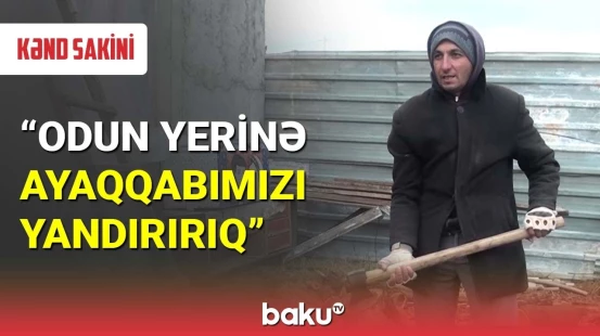 20 ildir qazsız qalan 200 ailənin həll olmayan problemi