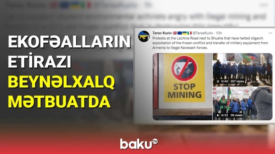 Ekofəalların etirazı beynəlxalq mətbuatda