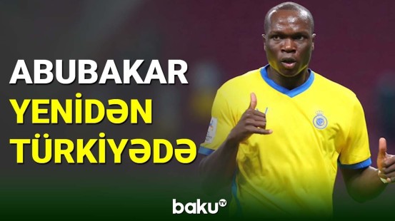 Vensan Abubakar yenidən Türkiyədə çıxış edəcək