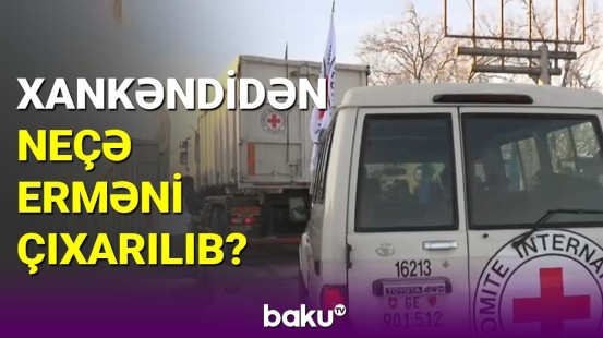 Laçın dəhlizindən neçə erməni çıxarıldığı açıqlandı