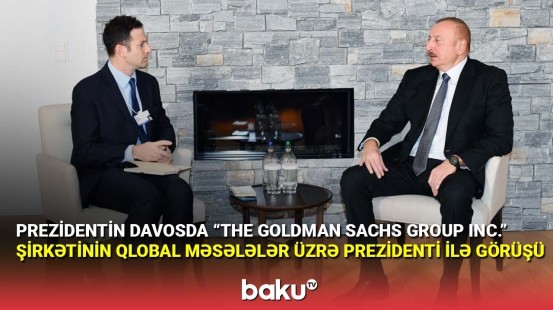 Prezidentin “The Goldman Sachs Group Inc.” şirkətinin qlobal məsələlər üzrə prezidenti ilə görüşü