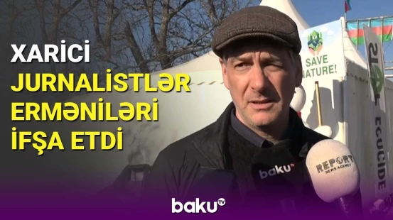 Xarici jurnalistlər Laçın yolunda baş verənləri gözləri ilə gördülər