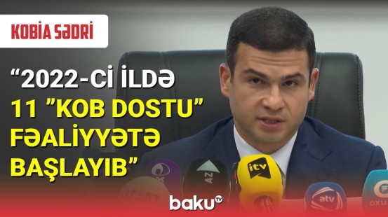 KOBİA sədri : 2022-ci ildə 11 "KOB dostu" fəaliyyətə başlayıb