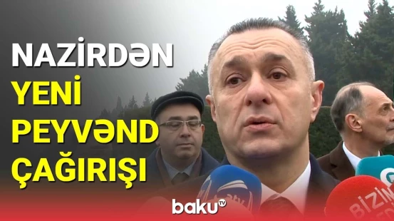 Səhiyyə naziri əhaliyə çağırış etdi