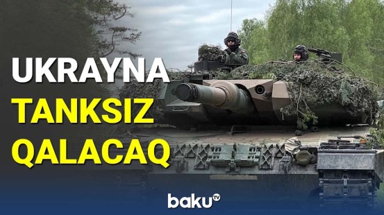 Almaniya və ABŞ Ukraynaya tank verməyə çəkinir
