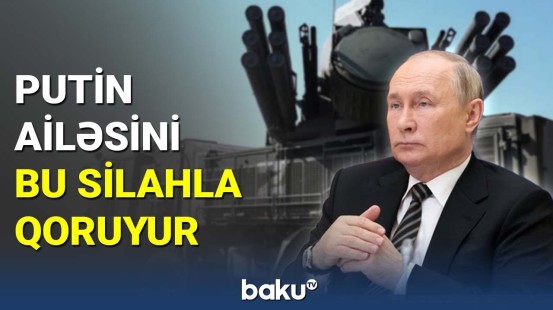 Putinlə bağlı iddia : özünü və ailəsini qoruduğu silah üzə çıxdı