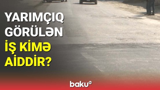 Yarımçıq görülən iş kimə aiddir?