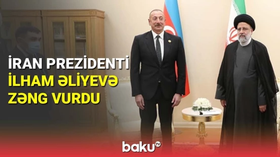 İran Prezidenti İlham Əliyevə zəng vurdu