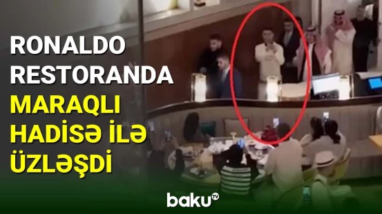 Ronaldo restoranda maraqlı hadisə ilə üzləşib