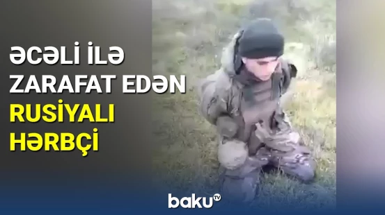 Əcəli ilə zarafat edən rusiyalı hərbçi