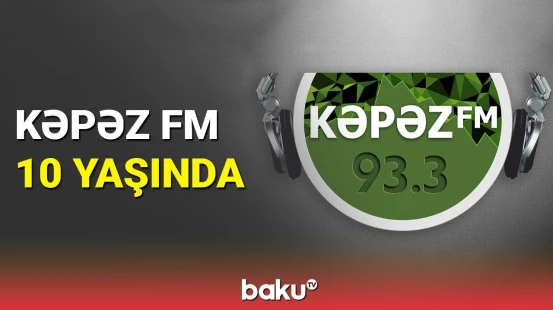 Kəpəz FM 10 yaşında