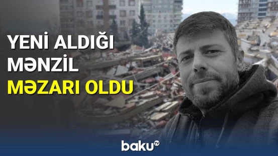 Yeni aldığı evdə 4 gün yaşaya bilən zəlzələ qurbanı