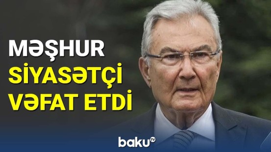 CHP-nin keçmiş sədri Dəniz Baykal vəfat edib