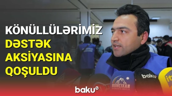 Könüllülərimiz dəstək aksiyasına qoşuldu
