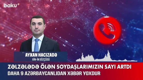 Zəlzələdə ölən soydaşlarımızın sayı artdı