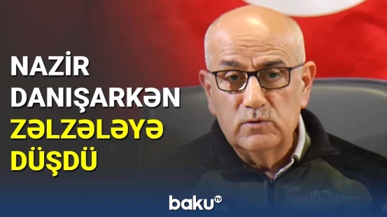Türkiyəli nazir açıqlama verərkən zəlzələ oldu