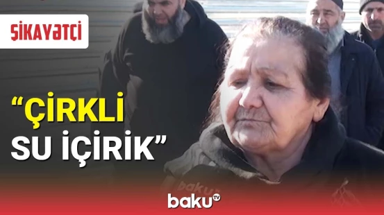 2 mindən çox sakini olan kənd illərdir içməli suya həsrətdir