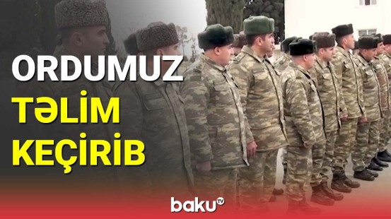 Azərbaycan Ordusunun təliminin məqsədi açıqlanıb