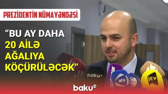 Prezidentin nümayəndəsi açıqlama verdi