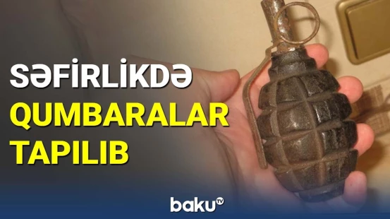 Səfirlik ərazisində qumbaralar tapılıb