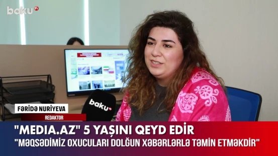 "Media.az" 5 yaşını qeyd edir
