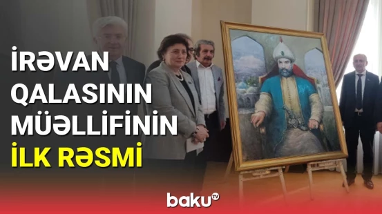 İrəvan qalasının müəllifinin ilk rəsmi