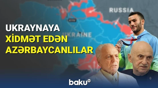Ukraynada məşhur azərbaycanlılar