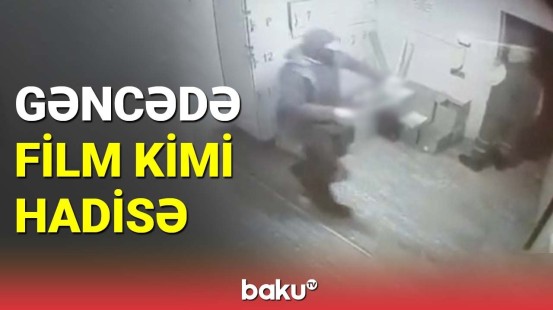 Gəncədə film kimi hadisə