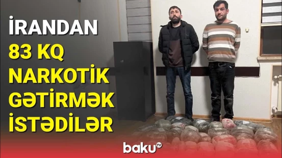 İrandan narkotik gətirənlər DSX tərəfindən saxlanılıb
