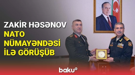 Zakir Həsənov NATO nümayəndəsi ilə görüşüb