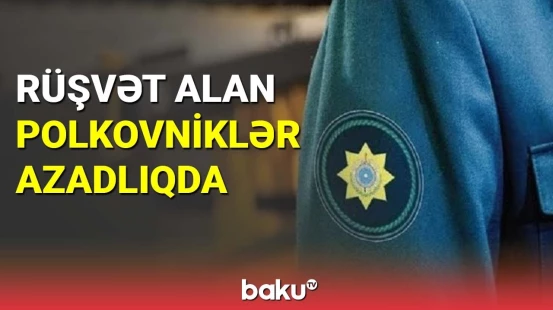 Həbsdə olan polkovniklər azad edildi