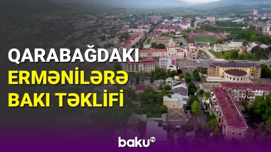 Xankəndi erməniləri Bakıya dəvət edildi