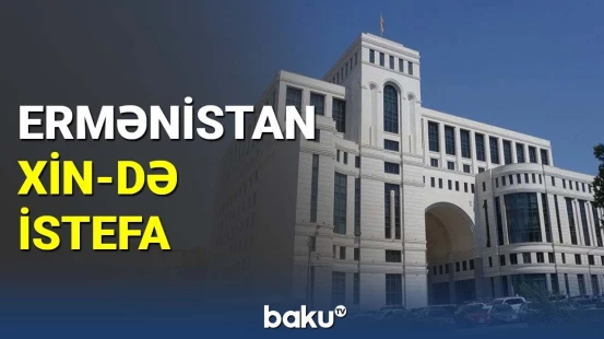 Ermənistan XİN-də istefa