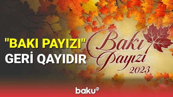 "Bakı Payızı" geri qayıdır